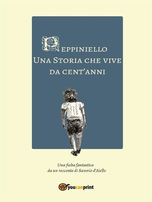 cover image of Peppiniello, una storia che vive da cent'anni